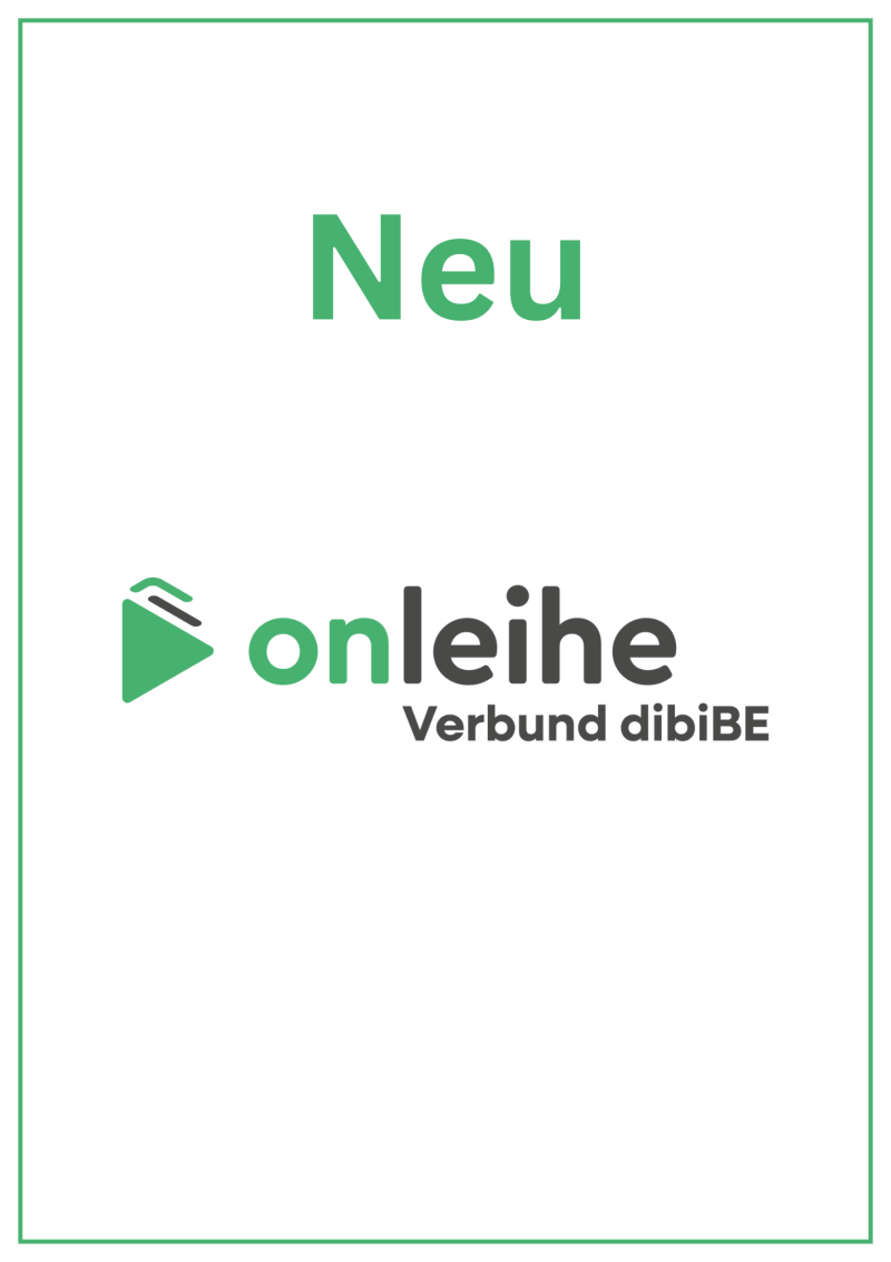 Digitale Bibliothek - neue Onleihe